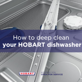 csm_Copy_of_How_to_deep_clean_your_HOBART_dishwasher